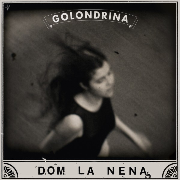 dom la nena golondrina