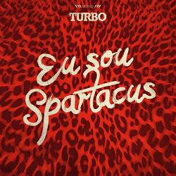 turbo eu sou spartacus capa melhores discos brasileiros de 2015