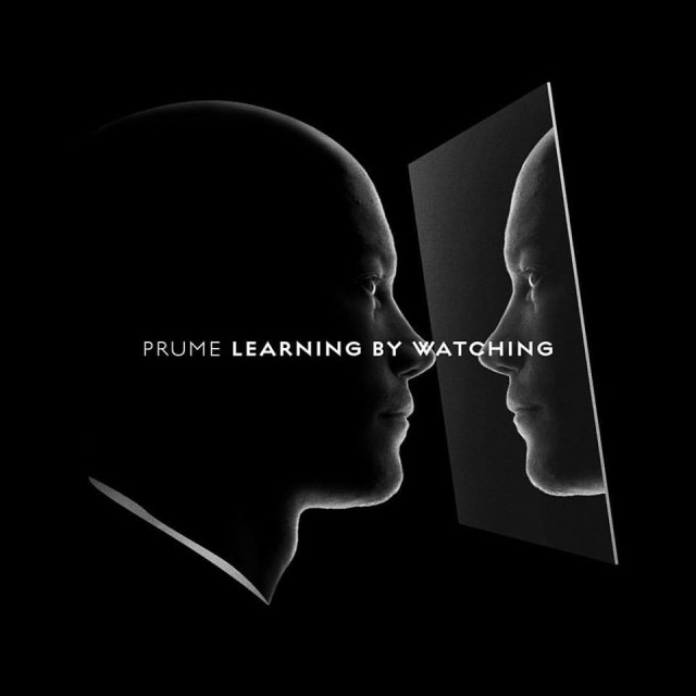 prume Learning By Watching