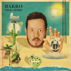 barro-miocardio-rockinpress-melhores-discos-nacionais-brasileiros-2016