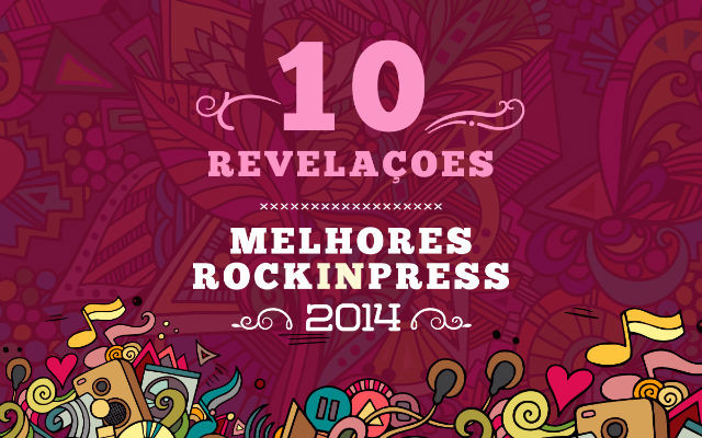 10-revelações-2014--rockinpress